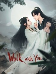 Walk With You tv show poster