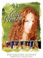 Celtic Woman: The Greatest Journey - Essential Collection movie poster