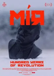 MÍR: Hundred Years of Revolution movie poster