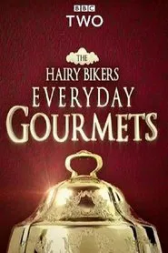 Poster da série Hairy Bikers Everyday Gourmets