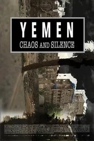 Yemen, Chaos and Silence movie poster