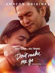 Don't Make Me Go movie poster
