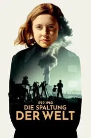 Poster da série A Divided World: 1939-1962