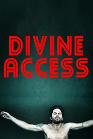 Poster do filme Divine Access