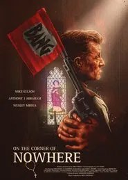 On The Corner Of Nowhere movie poster