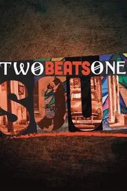 Two Beats One Soul movie poster