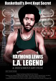 Raymond Lewis: L.A. Legend movie poster