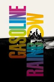 Gasoline Rainbow movie poster