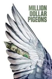 Million Dollar Pigeons movie poster