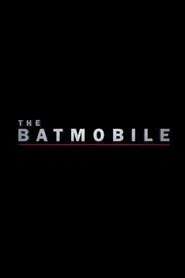 Accelerating Design: The New Batmobile movie poster
