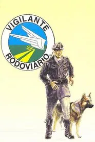 O Vigilante Rodoviário movie poster