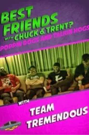 Poster do filme Best Friends With Team Tremendous