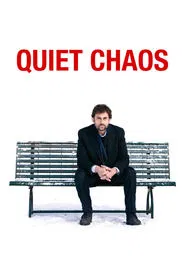 Quiet Chaos movie poster