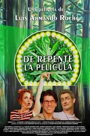 Poster do filme De repente, la película