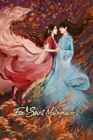 Fox Spirit Matchmaker: Red-Moon Pact tv show poster
