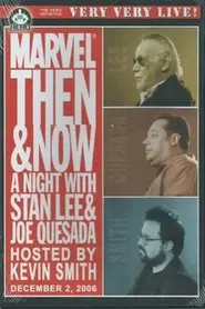 Marvel Then and Now: An Evening with Stan Lee and Joe Quesada movie poster