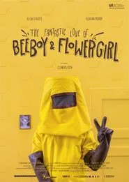 The Fantastic Love of Beeboy & Flowergirl movie poster