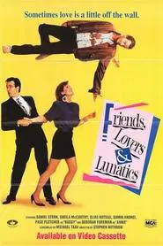 Friends, Lovers, & Lunatics movie poster