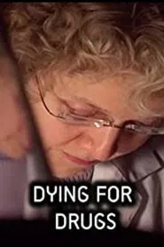 Dying for Drugs movie poster