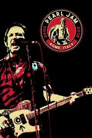 Pearl Jam: Rome 2018 movie poster