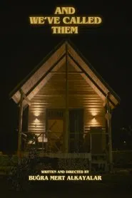 And We've Called Them movie poster