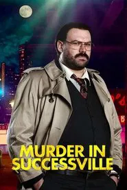 Murder in Successville tv show poster