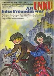 Poster do filme When Unku was Ede's Girlfriend