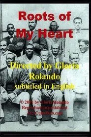Roots of my Heart movie poster