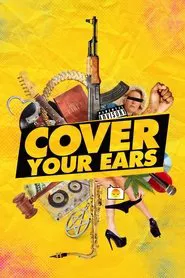 Cover Your Ears movie poster