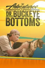 The Adventures of Dr. Buckeye Bottoms tv show poster