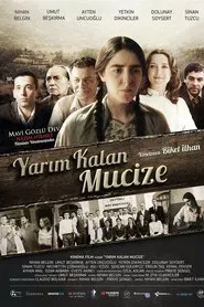 Yarım Kalan Mucize movie poster
