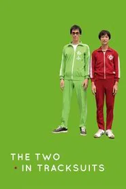 The Two in Tracksuits movie poster