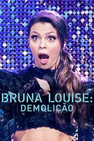 Bruna Louise: Demolition movie poster