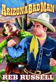 Arizona Bad Man movie poster