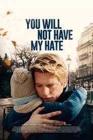 You Will Not Have My Hate movie poster
