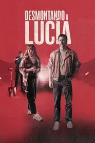 Desmontando a Lucía movie poster