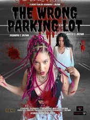 Poster do filme The Wrong Parking Lot