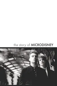 Poster do filme The Story of Microdisney: The Clock Comes Down the Stairs