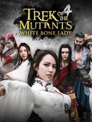 Trek of the Mutants: White Bone Lady movie poster