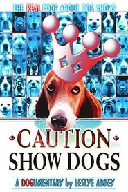 Caution: Show Dogs movie poster