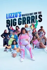 Lizzo's Watch Out for the Big Grrrls tv show poster