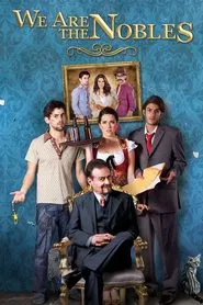We Are the Nobles movie poster