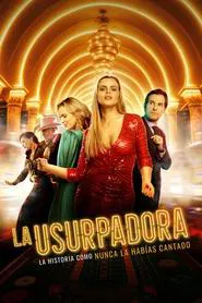 La Usurpadora: The Musical movie poster