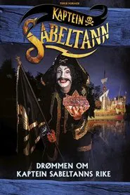 The Dream of Captain Sabertooth's Kingdom movie poster