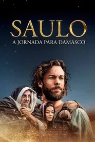 Poster do filme Saulo: A viagem para Damasco