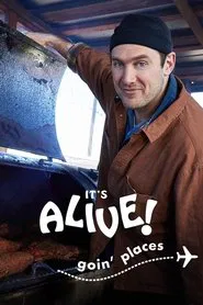 It's Alive: Goin' Places tv show poster