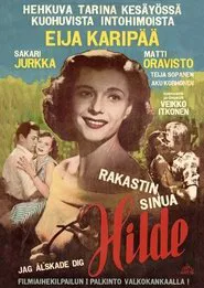 Rakastin sinua, Hilde movie poster