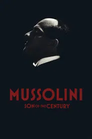 Poster da série Mussolini – Son of the Century