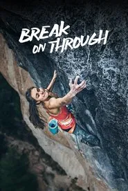 Break on Through movie poster