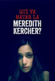 Poster da série Who Murdered Meredith Kercher?